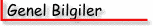 Genel Bilgiler